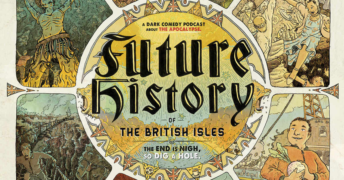 The Future History of the British Isles is an Apocalyptic Sketch Comedy ...