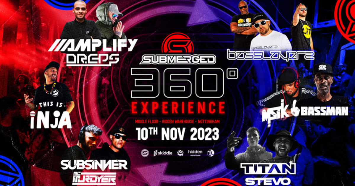 Submerged 360 Experience - Amplify, This Is Inja, Basslayerz - Leftlion ...