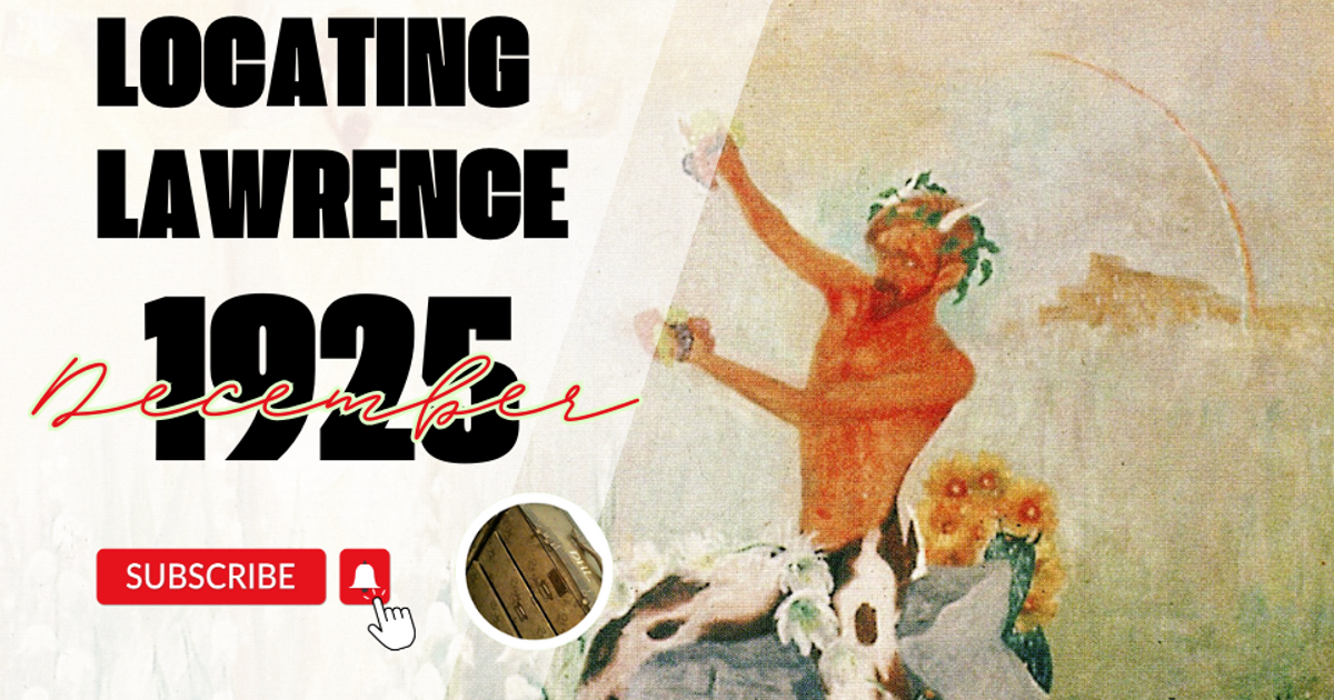 Locating Lawrence: December 1925 - Nottingham Culture